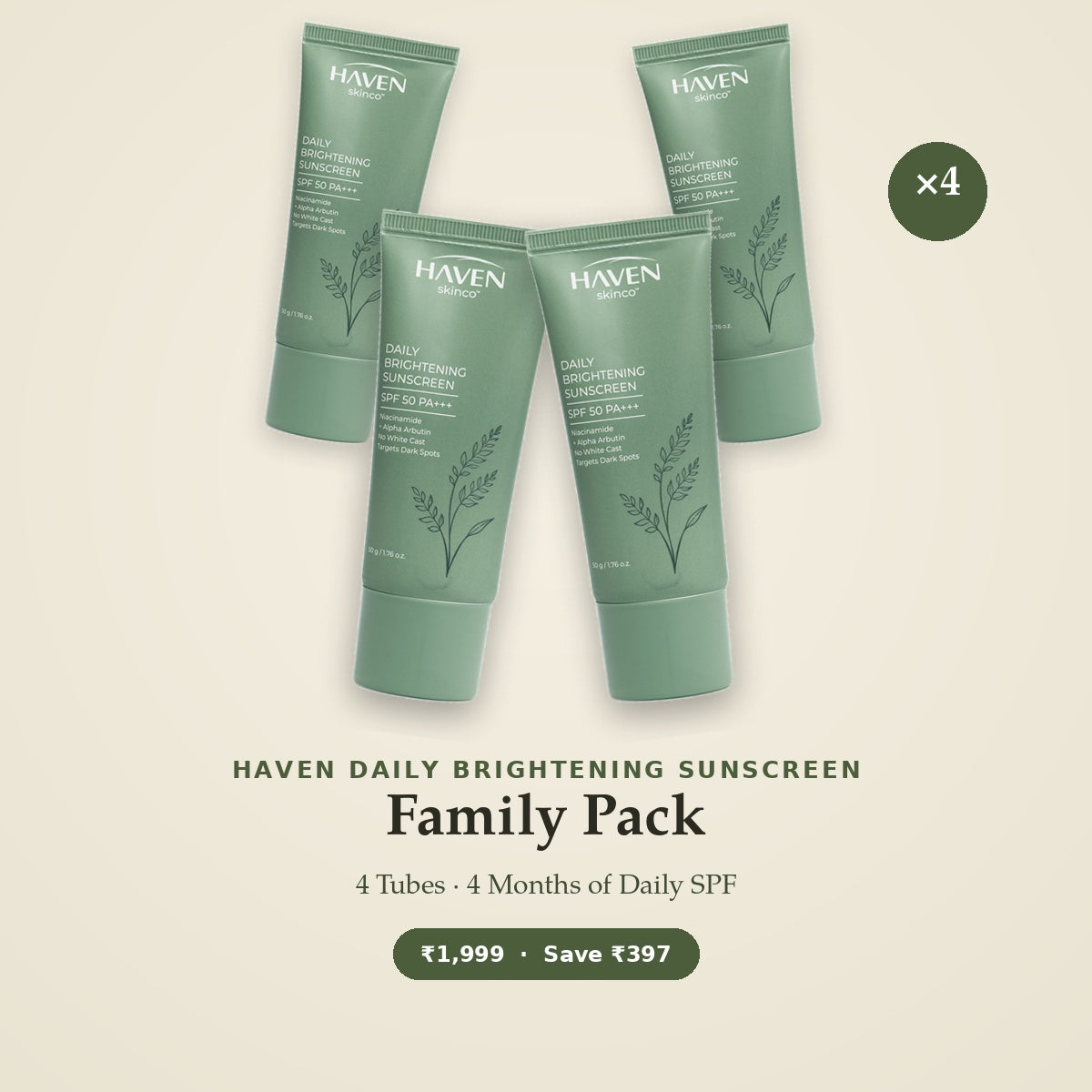 HAVEN Daily Brightening Sunscreen SPF 50 PA+++ — Family Pack (4 Tubes)