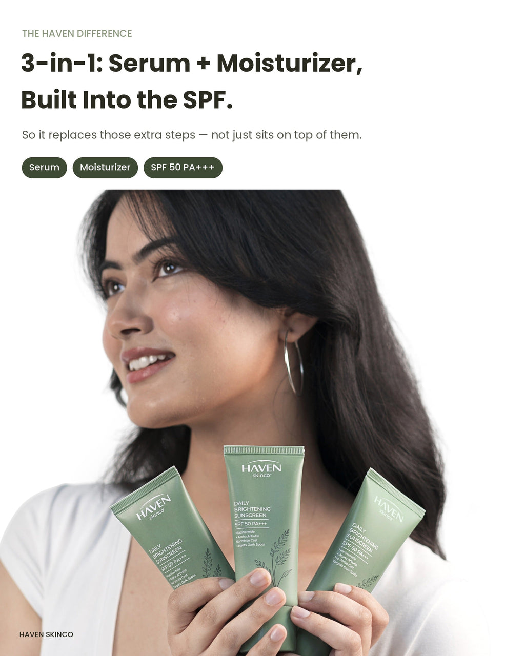 3-in-1 serum and moisturizer built into the SPF - HAVEN