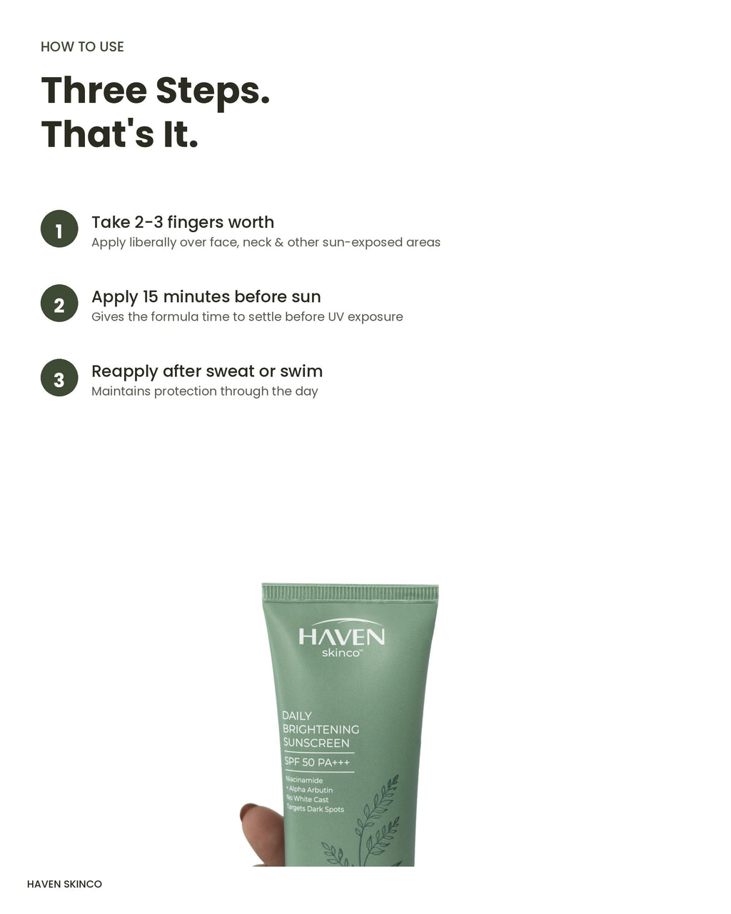 How to use HAVEN Daily Brightening Sunscreen - three steps