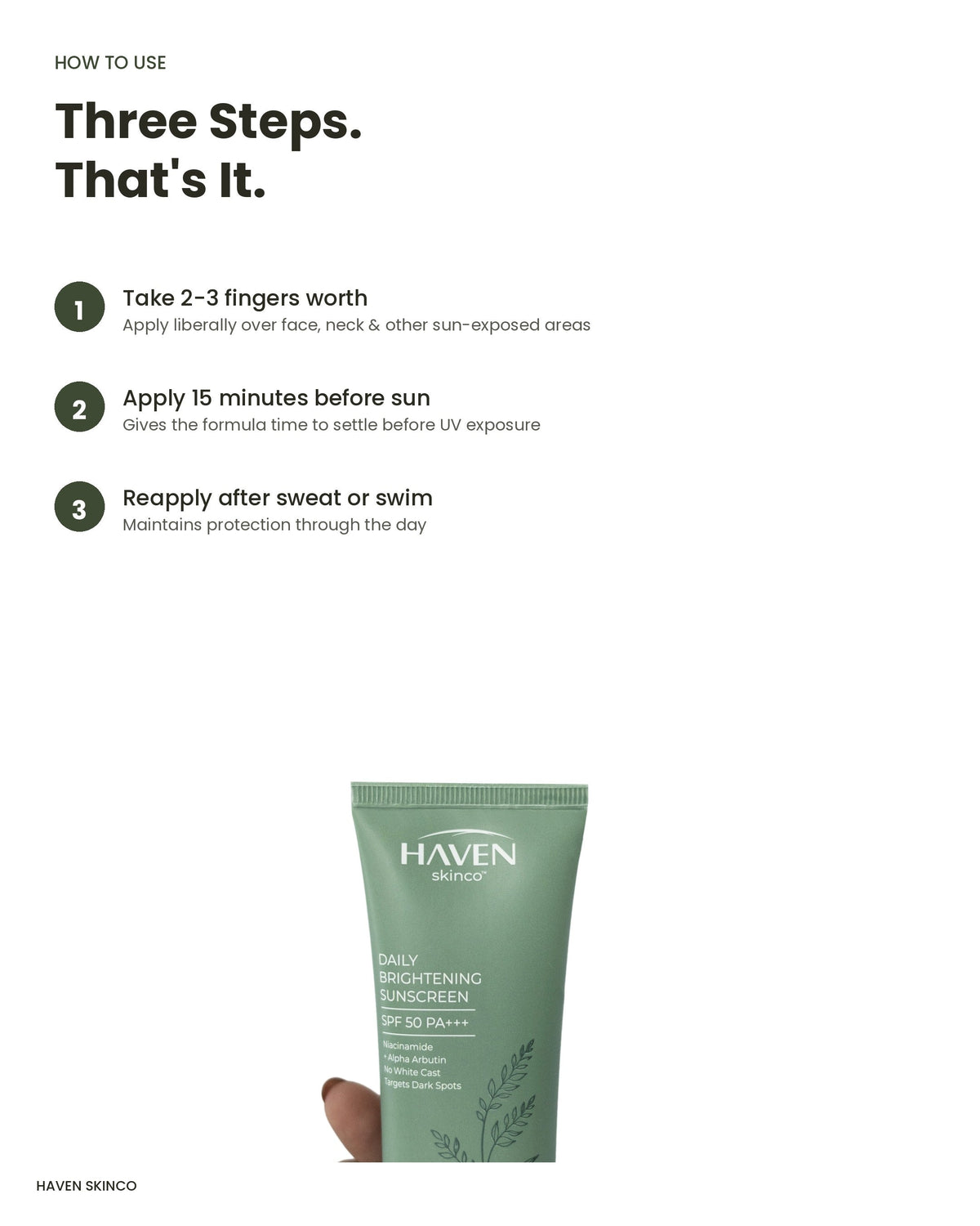 How to use HAVEN Daily Brightening Sunscreen - three steps